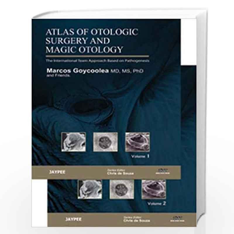 Atlas Of Otologic Surgery And Magic Otology (2Vols)With Dvd by GOYCOOLEA Book-9789350255193
