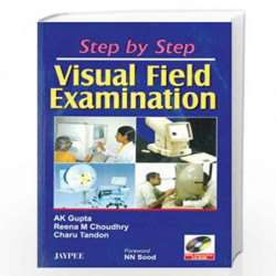 Step By Step Visual Field Examination With Interactive Cd Rom by GUPTA Book-9788184480771