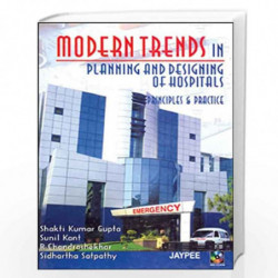 Modern Trends In Planning And Designing Of Hospitals :Principles And Practice With Cd Rom by GUPTA SHAKTI Book-9788180619120