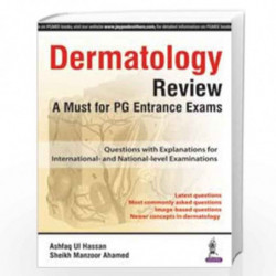 Dermatology Review A Must For Pg Entrance Exams by HASSAN ASHFAQ UI Book-9789385891267