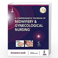 A Comprehensive Textbook of Midwifery & Gynecological Nursing by JACOB ANNAMMA Book-9789352706785