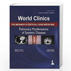 World Clinics Pccm Pulmonary Manifestations Of Systemic.Diseases.July 2013 Vol.2 No.2 (World Clinics: Pulmonary & Critical Care 
