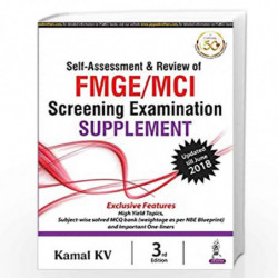Self-Assessment & Review of FMGE/MCI Screening Examination Supplement by KAMAL KV Book-9789352705559