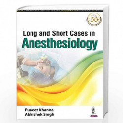 Long and Short Cases in Anesthesiology by KHANNA PUNEET Book-9789389587241