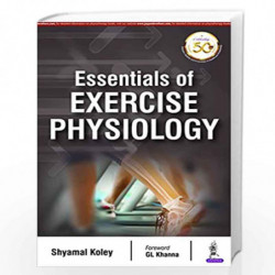 Essentials of Exercise Physiology by KOLEY SHYAMAL Book-9789352705092