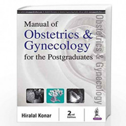 Manual Of Obstetrics & Gynecology For The Postgraduates by KONAR HIRALAL Book-9789386056283