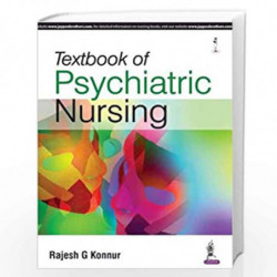Textbook Of Psychiatric Nursing by KONNUR RAJESH G Book-9789351529927