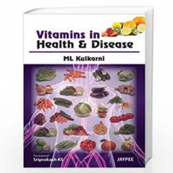 Vitamins In Health & Disease by KULKARNI Book-9789350257081