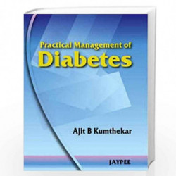 Practical Management Of Diabetes by KUMTHEKAR Book-9788184489781