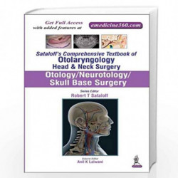 Sataloff's Comprehensive Tb.of Otolary.Head & Neck Surgery Otology/Neurotology/Skull Base Sur - Vol.1: Otology/Neurotology/Skull