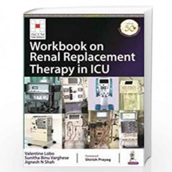 Workbook on Renal Replacement Therapy in ICU (ISCCM) by LOBO, VALENTINE Book-9789389188424