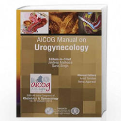 Aicog Manual On Urogynecology by MALHOTRA JAIDEEP Book-9789385891397
