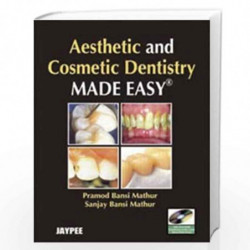Aesthetic And Cosmetic Dentistry Made Easy With Dvd-Rom by MATHUR Book-9788184483857