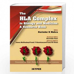 The Hla Complex In Biology And Medicine A Resource Book by MEHRA,NARINDER K Book-9788184488708