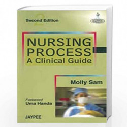 Nursing Process A Clinical Guide by MOLLY SAM Book-9788184481310