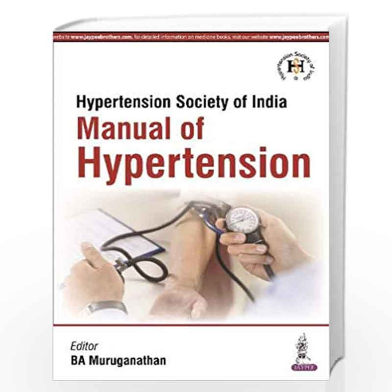 Manual Of Hypertension (Hypertention Society Of India) by MURUGANATHAN BA Book-9789352500307