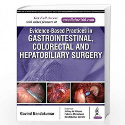 Evidence-Based Practices In Gastrointestinal, Colorectal And Hepatobiliary Surgery by NANDAKUMAR GOVIND Book-9789351529392