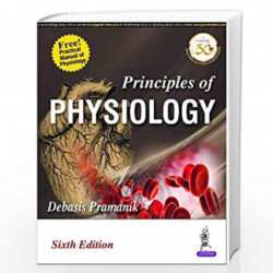 Principles Of Physiology Free! Practical Manual of Physiology: with Free Manual of Practical Physiology and MCQs Book by PRAMANI
