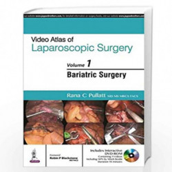 Video Atlas Of Laparoscopic Surgery Vol.1 Bariatric Surgery With Dvd-Rom: Volume 1: Bariatric Surgery by PULLATT RANA C Book-978