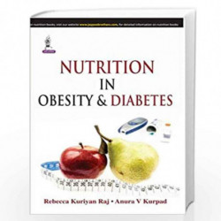 Nutrition In Obesity & Diabetes by RAJ REBECCA KURIYAN Book-9789351524212