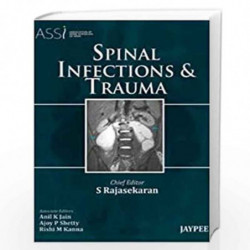 Spinal Infections & Trauma (Assi) by RAJASEKARAN Book-9789350250754
