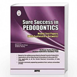 SURE SUCCESS IN PEDODONTICS (MODEL TEST PAPERS WITH EXPLANATORY ANSWERS) by RAMAIAH,PATIL Book-9789350253373
