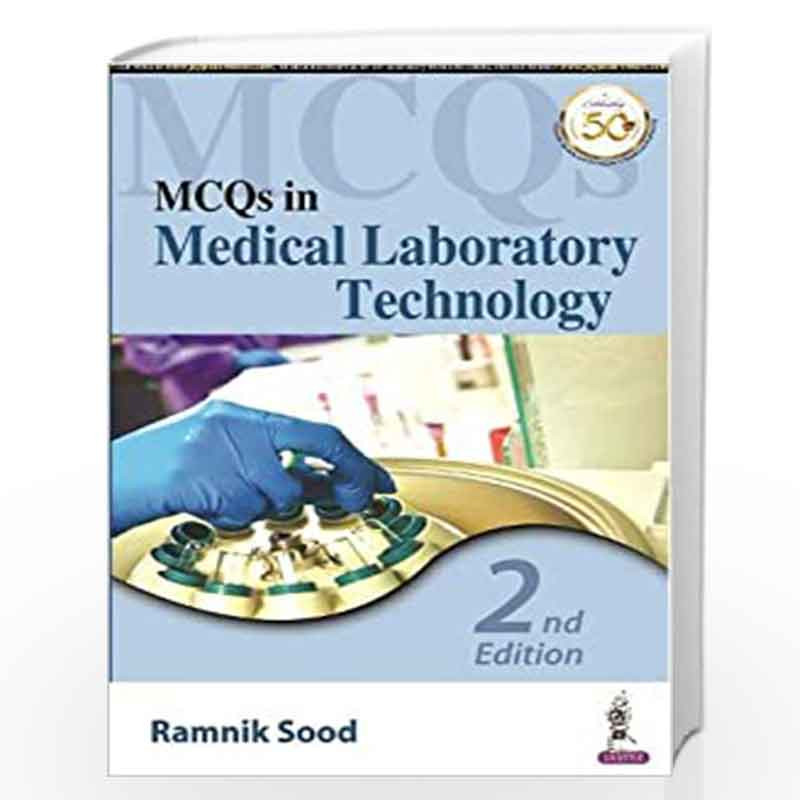 MCQs in Medical Laboratory Technology by RAMNIK SOOD Book-9789390281329