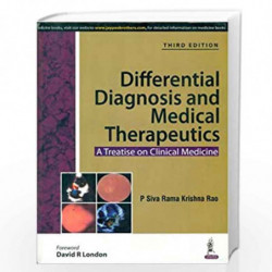 Differential Diagnosis And Medical Therapeutics:A Treatise On Clinical Medicine by RAO P SIVA RAMA KRISHNA Book-9789351523109