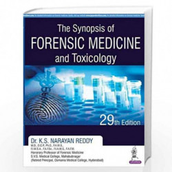 The Synopsis of Forensic Medicine and Toxicology by REDDY K.S.NARAYAN Book-9789386150288