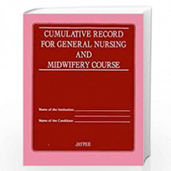 Cumulative Record for General Nursing and Midwifery Course by SALINS Book-9788171797561