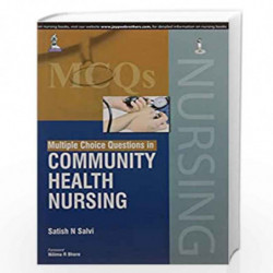 Multiple Choice Questions In Community Health Nursing by SALVI SATISH N Book-9789351528913