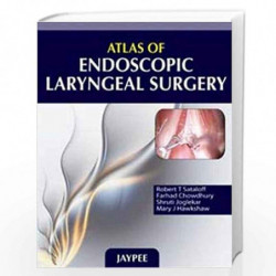 Atlas Of Endoscopic Laryngeal Surgery by SATALOFF Book-9789350250921