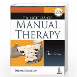 Principles Of Manual Therapy by SEBASTIAN DEEPAK Book-9789352703012
