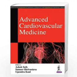 Advanced Cardiovascular Medicine by SETH Book-9789351524373