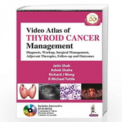 Video Atlas Of Thyroid Cancer Management Dvd-Rom (Containing 6 Videos) Only: Diagnosis, Workup, Surgical Management, Adjuvant Th