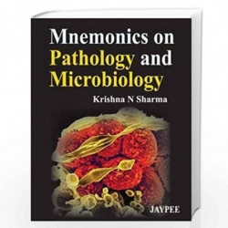 Mnemonics on Pathology and Microbiology by SHARMA Book-9789350902974