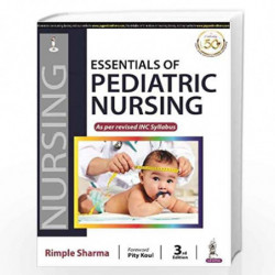 Essentials of Pediatric Nursing as per revised INC Syllabus by SHARMA RIMPLE Book-9789351526667