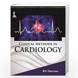 Clinical Methods in Cardiology by SHARMA RS Book-9789351526650
