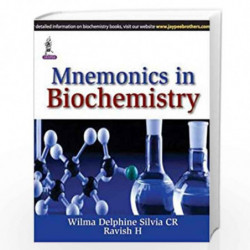 Mnemonics In Biochemistry by SILVIA WILMA DELPHINE Book-9789351523925