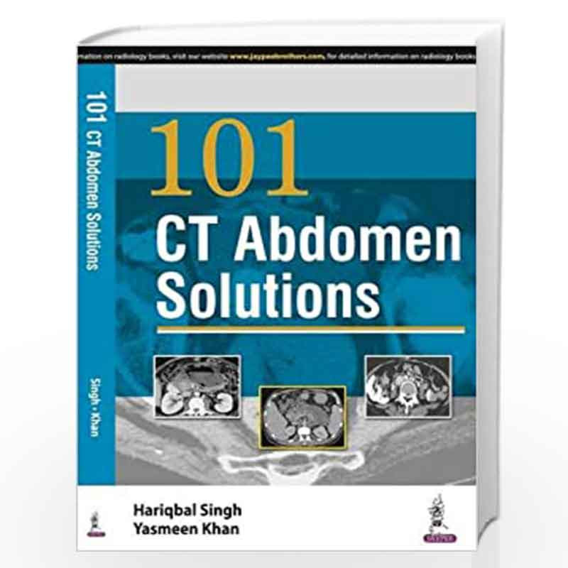 101 Ct Abdomen Solutions by SINGH HARIQBAL Book-9789352501816