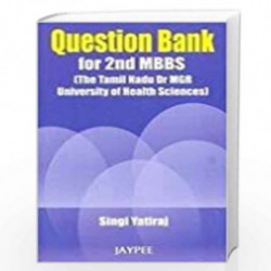 Question Bank For 2Nd Mbbs(The Tanil Nadu Dr Mgr University Of Health Sciences) Returns Not Accepted"" 2009 Edition by SINGI Boo