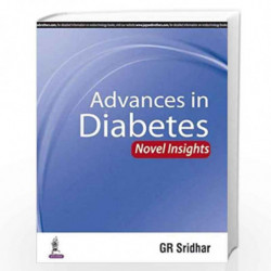Advances In Diabetes Novel Insights by SRIDHAR GR Book-9789351526452