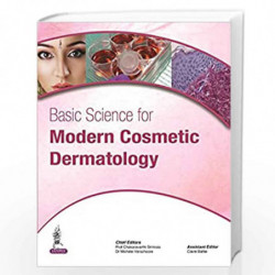 Basic Science For Modern Cosmetic Dermatology by SRINIVAS CHAKRAVARTHI Book-9789351523192