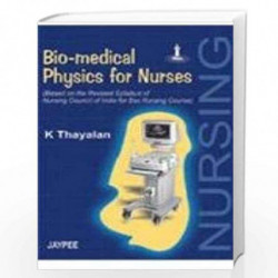 Bio-Medical Physics For Nurses by THAYALAN Book-9788180619908