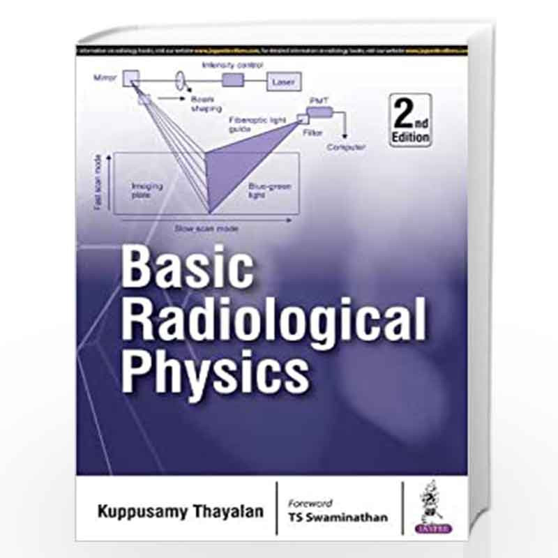 Basic Radiological Physics by THAYALAN KUPPUSAMY-Buy Online Basic ...