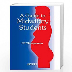 A Guide To Midwifery Students by THRESYAMMA Book-9788171799190