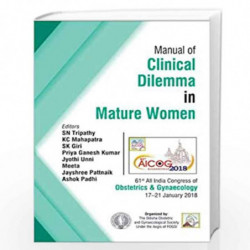 Aicog Manual Of Clinical Dilemma In Mature Women by TRIPATHY SN Book-9789352703739