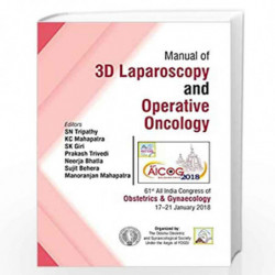 Aicog Manual Of 3d Laparoscopy And Operative Oncology by TRIPATHY SN Book-9789352703753