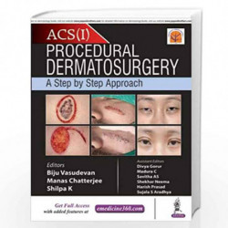 Acs(I) Procedural Dermatosurgery A Step By Step Approach by VASUDEVAM BIJU Book-9789352702121