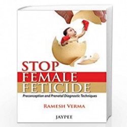 STOP FEMALE FETICIDE by VERMA Book-9789350905036